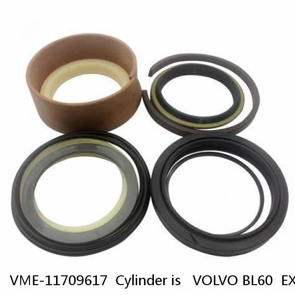 VME-11709617  Cylinder is   VOLVO BL60  EXCAVATOR STEERING BOOM ARM BUCKER SEAL KITS HYDRAULIC CYLINDER factory